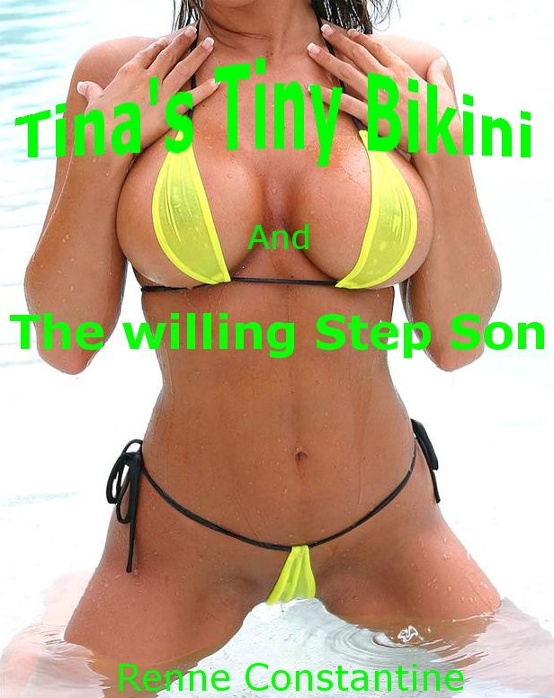 Tina's Bikini and the Willing Stepson