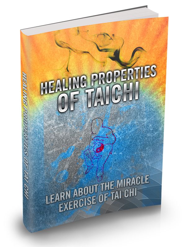 Healing Properties Of Tai Chi: Learn About The Miracle Exercise Of Tai Chi