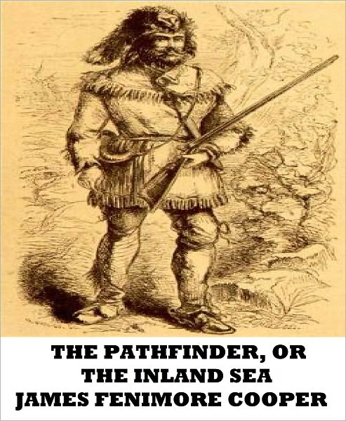 The Pathfinder, or The Inland Sea