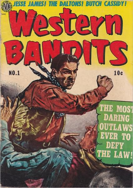 Western Bandits Number 1 Western Comic Book