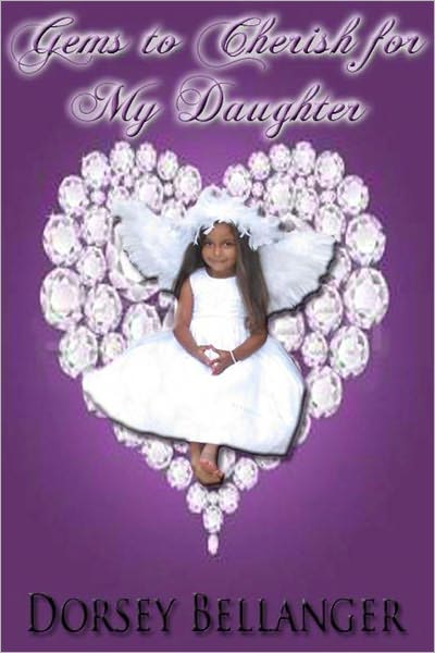 Gems To Cherish For My Daughter
