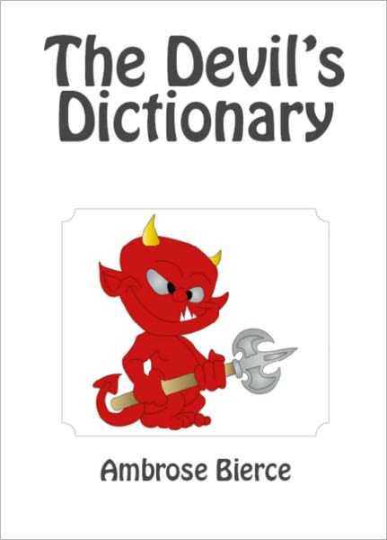 The Devil's Dictionary