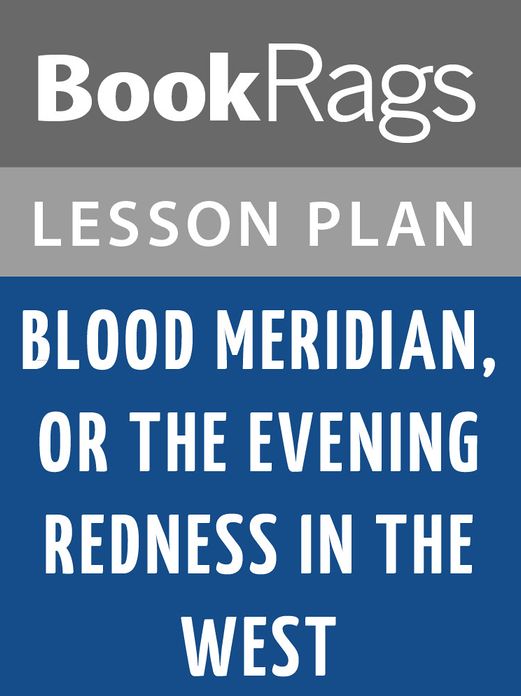 Blood Meridian Lesson Plans