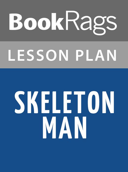 Skeleton Man Lesson Plans