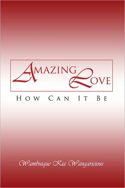 Amazing Love How Can It Be