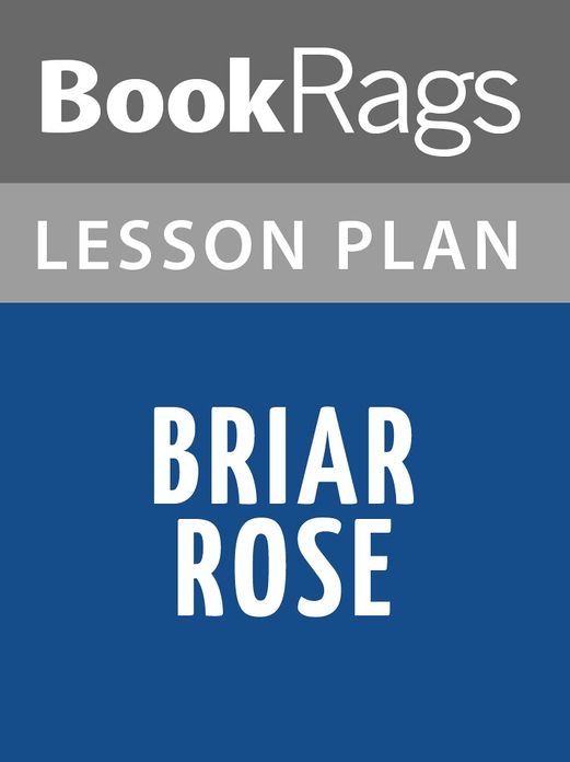 Briar Rose Lesson Plans
