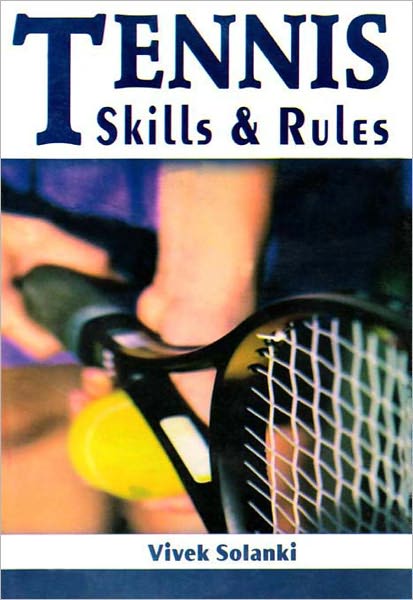 Tennis Skills & Rules