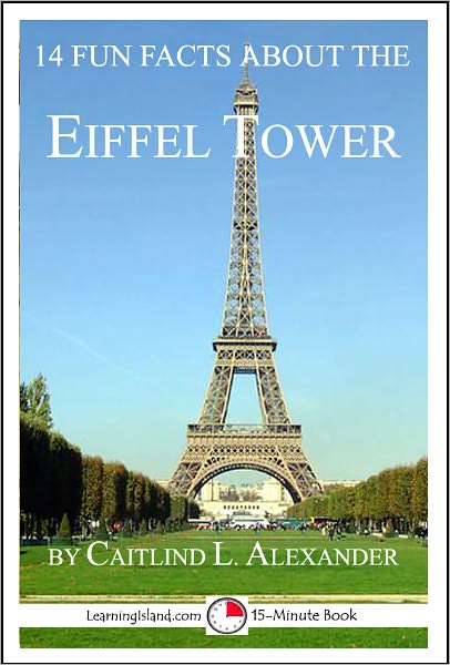 14 Fun Facts About the Eiffel Tower