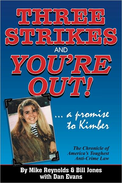 Three Strikes and You’re Out! The Chronicle of America’s Toughest Anti-Crime Law