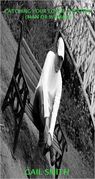 CATCHING YOUR LOVER CHEATING (MAN OR WOMAN)