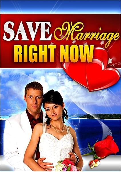 Save Marriage Right Now