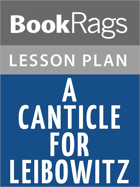 A Canticle for Leibowitz Lesson Plans