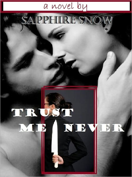 Trust Me Never