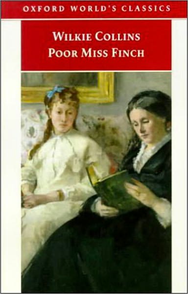 Poor Miss Finch: A Fiction and Literature Classic By Wilkie Collins! AAA+++