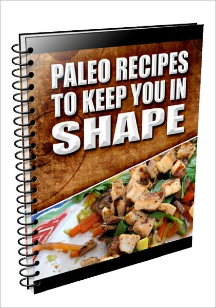 Paleo Recipes To Keep You In Shape