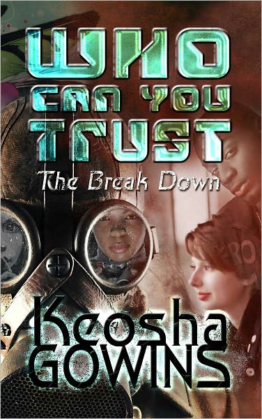 Who Can You Trust (The Break Down)
