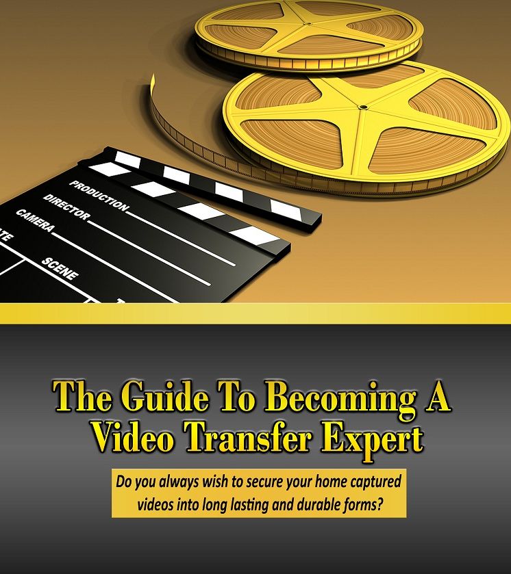 Guide to Becoming a Video Transfer Expert