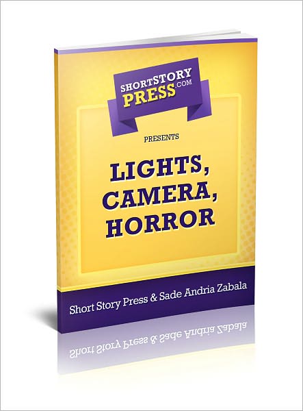 Short Story Press Presents Lights, Camera, Horror!