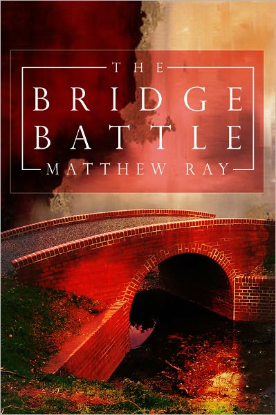 The Bridge Battle