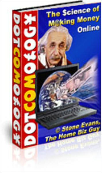 Dotcomology - The Science Of Making Money Online