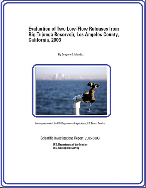 Evaluation of Two Low-Flow Releases from Big Tujunga Reservoir, Los Angeles County, California, 2003