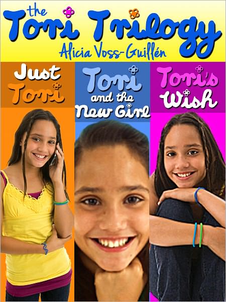 The Tori Trilogy: Just Tori, Tori and the New Girl, and Tori's Wish
