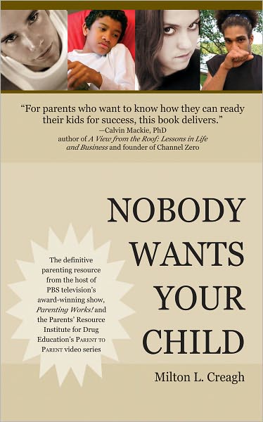 Nobody Wants Your Chlid