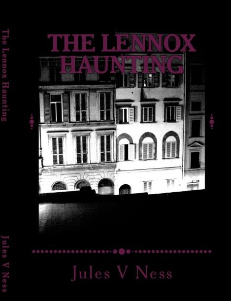The Lennox Haunting