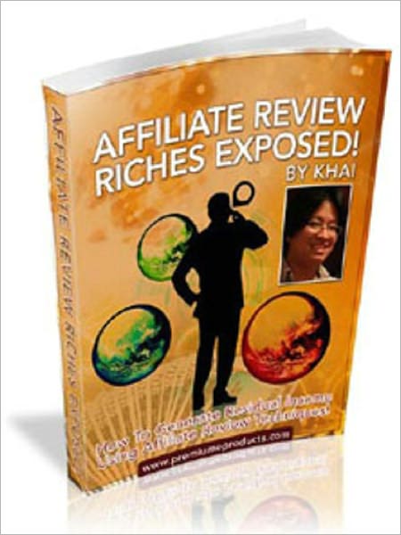 Affiliate Review Riches Exposed