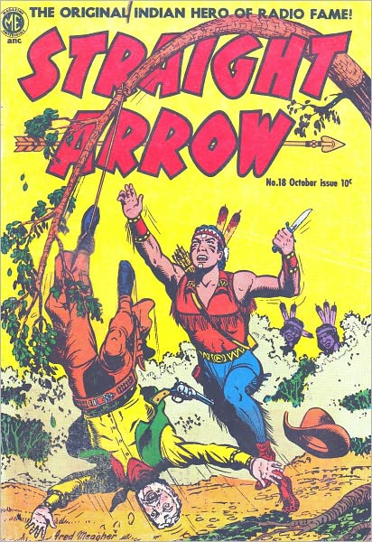 Straight Arrow Number 18 Western Comic Book