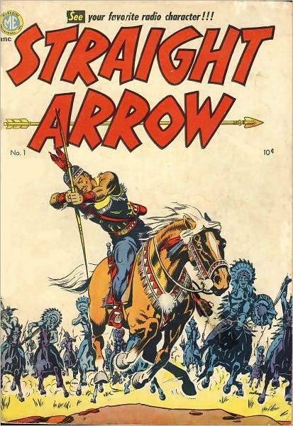 Straight Arrow Number 1 Western Comic Book