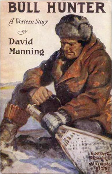 Bull Hunter: An Adventure, Western, Pulp Classic By Max Brand! AAA+++