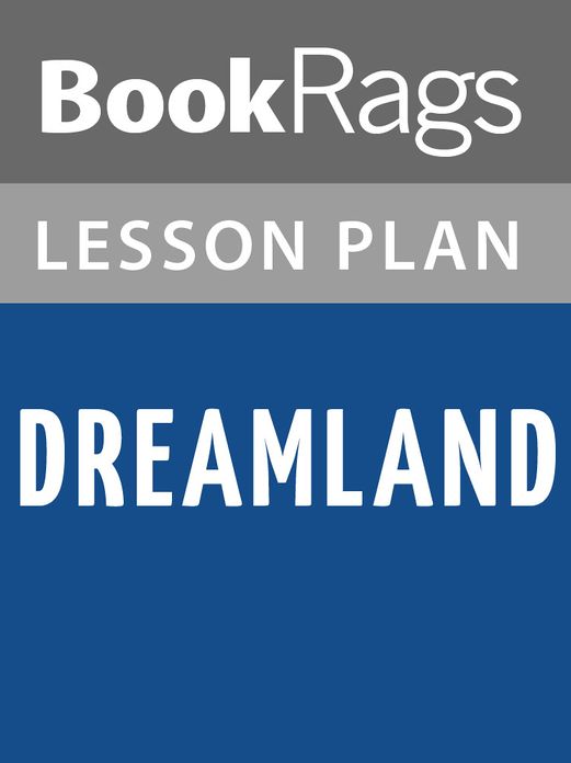 Dreamland Lesson Plans