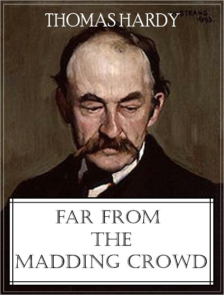 Far From the Madding Crowd