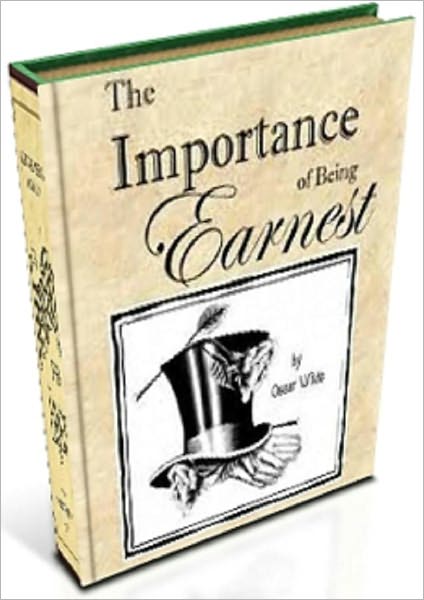 The Importance of Being Earnest