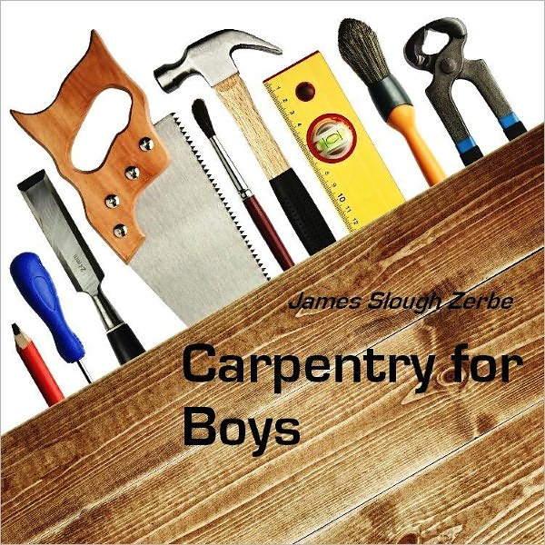Carpentry for Boys (Illustrated)