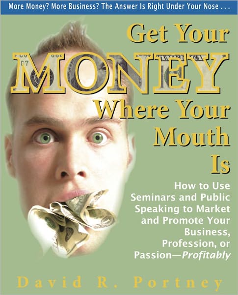 Get Your Money Where Your Mouth Is