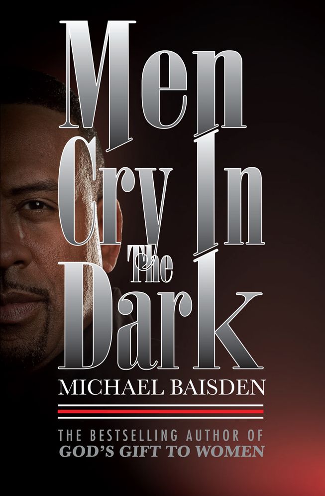 Men Cry In The Dark