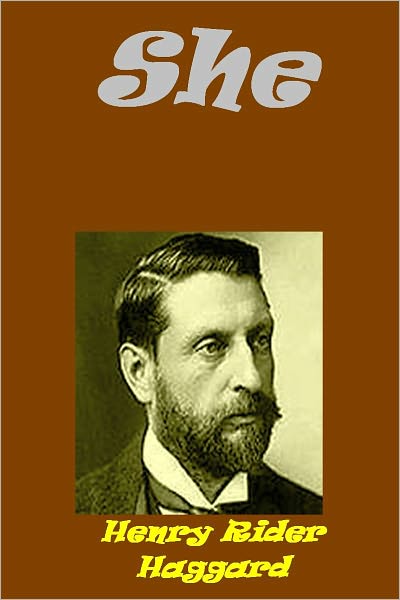She by Henry Haggard