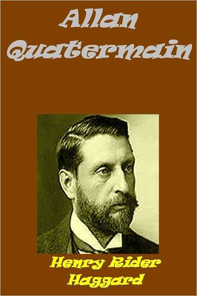 Allan Quatermain by H.Rider Haggard