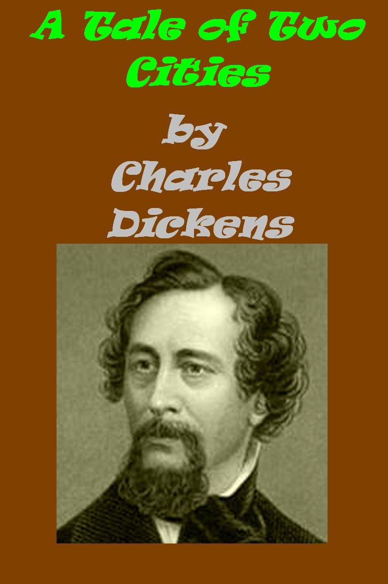 A Tale of Two Cities Charles Dickens