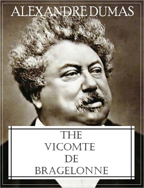 The Vicomte de Bragelonne