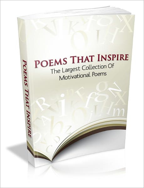 Poems That Inspire - The Largest Collection of Motivational Poems