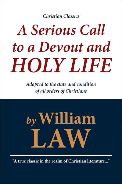 A Serious Call to a Devout and Holy Life