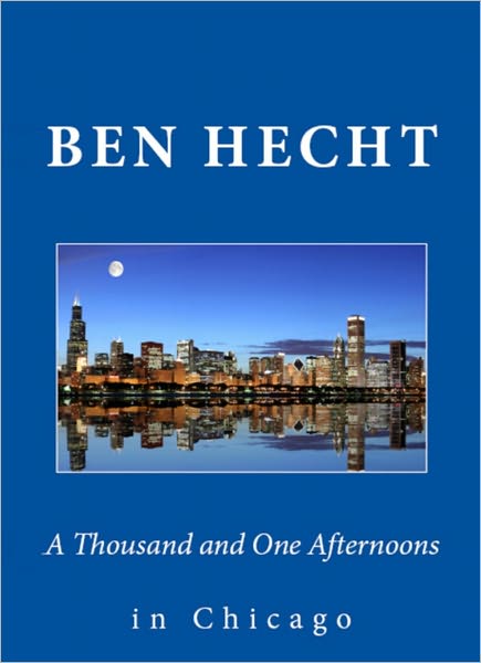 A Thousand and One Afternoons in Chicago