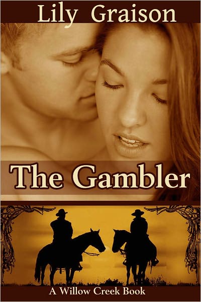 The Gambler: A Willow Creek Series Novella
