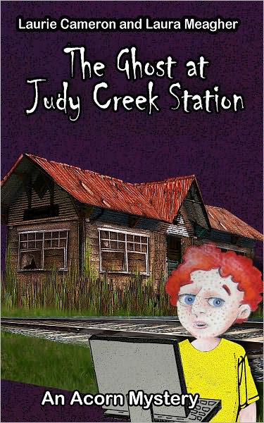 The Ghost at Judy Creek Station, An Acorn Mystery