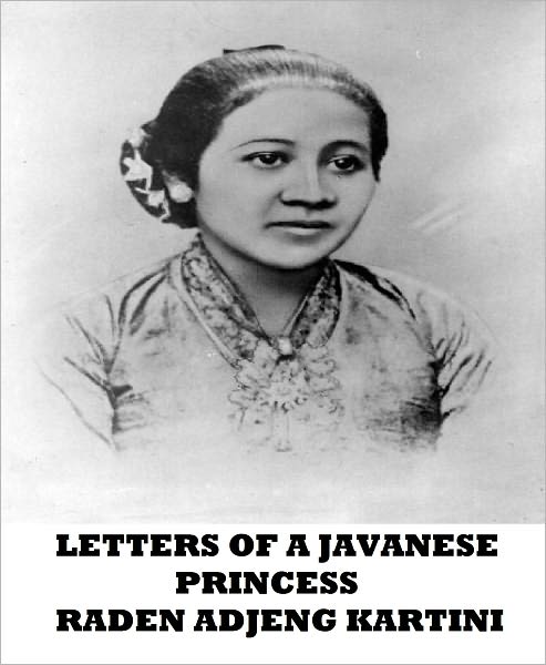 Letters of a Javanese Princess