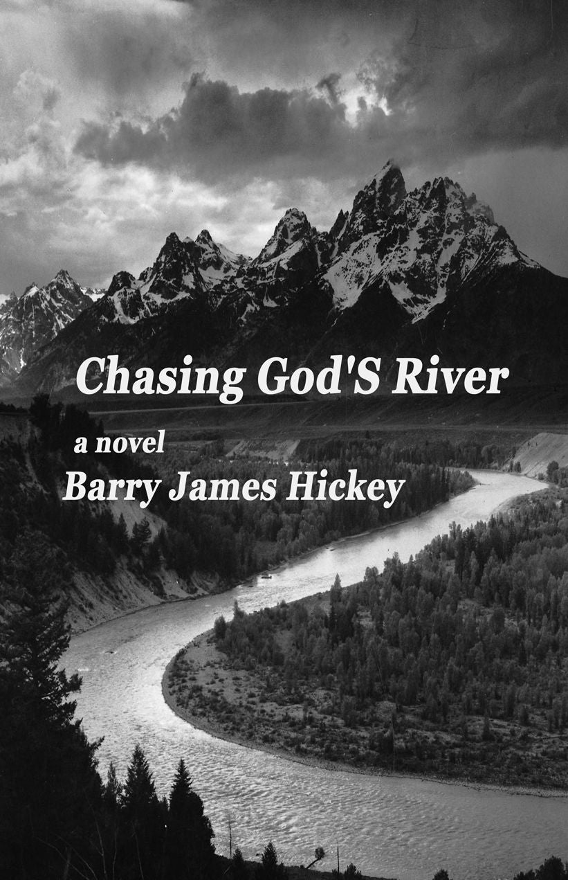 Chasing God's River