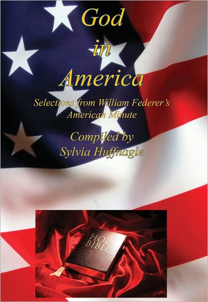 God in America - Selections from William Federer’s American Minute